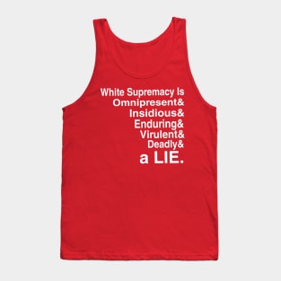 White Supremacy Is Omnipresent - White - Double-sided Tank Top